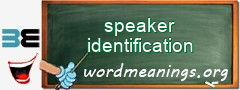 WordMeaning blackboard for speaker identification